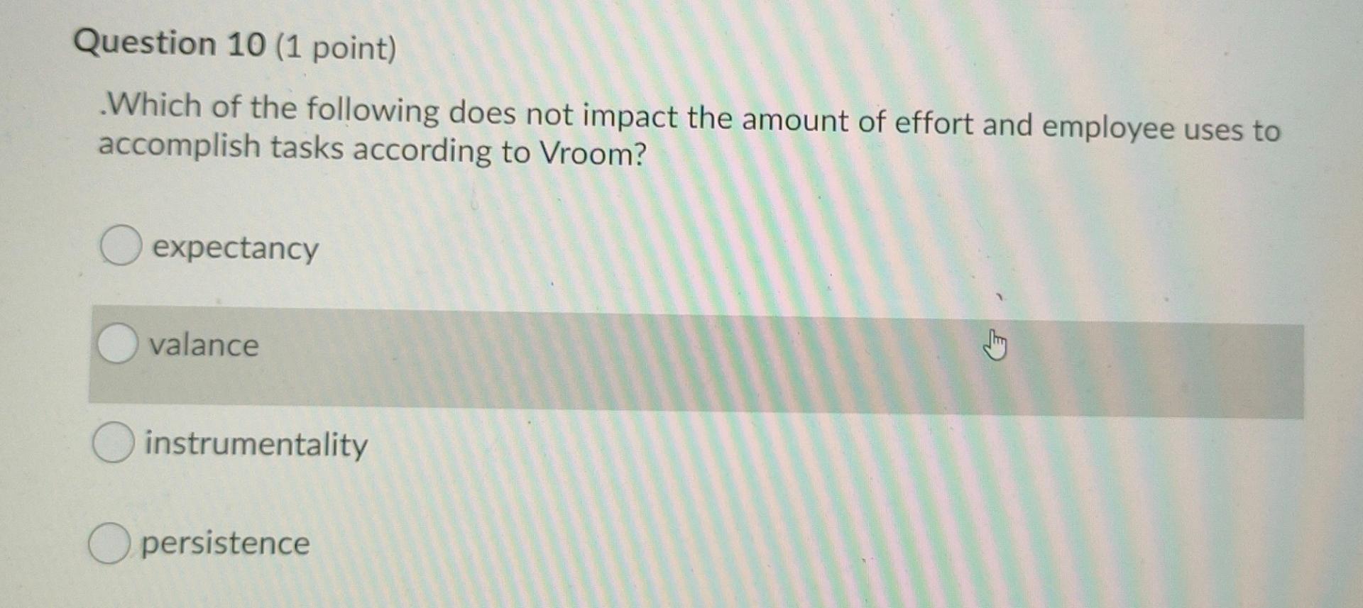 Question 1 (1 point) According to Module 9 what