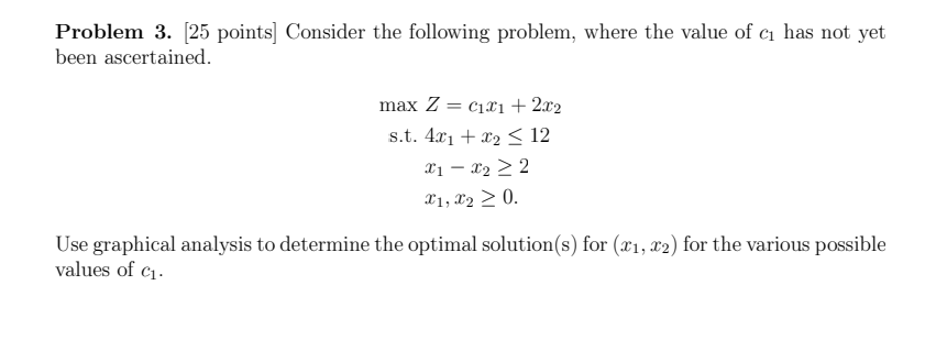 Problem 3. [25 points] Consider the following