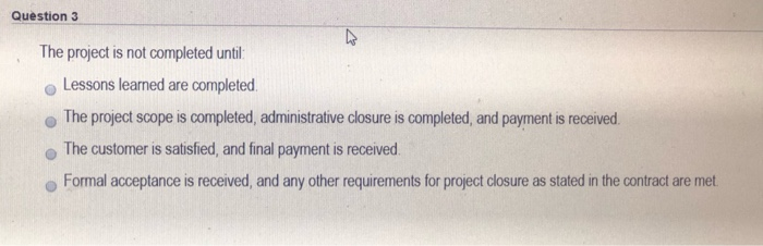 Please help me! Question 3 The project is not