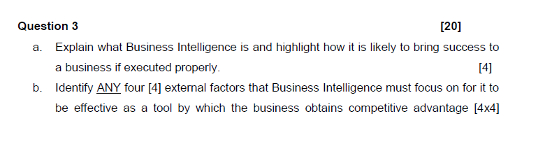 Question 3 [20] a. Explain what Business