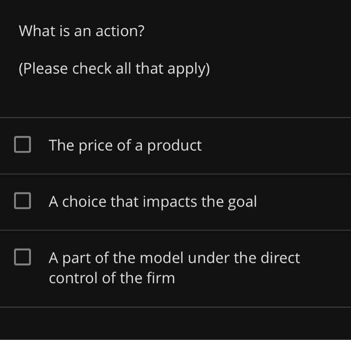 What is the goal of prescriptive analytics? O