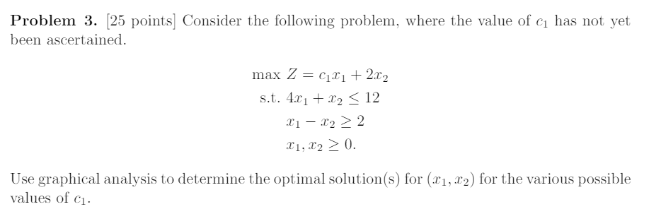 Problem 3. [25 points] Consider the following
