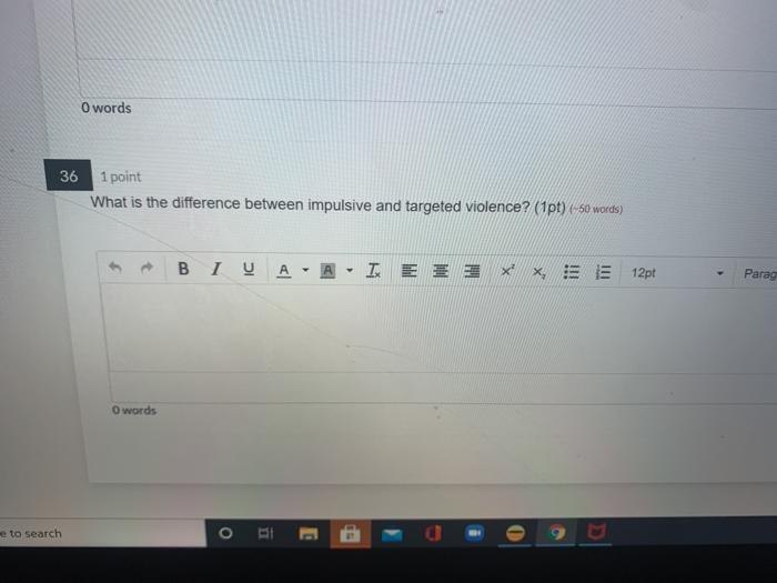 O words 36 1 point What is the difference between