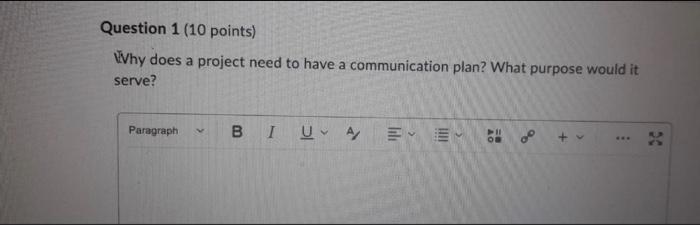 Why does a project need to have a communication