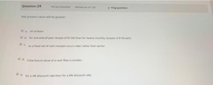 Question 24 pas question Net present value will