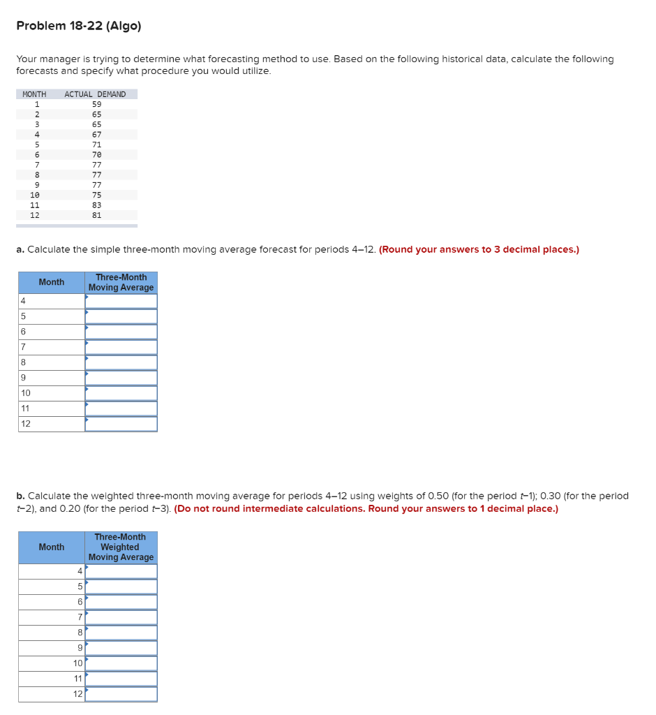 Problem 18-22 (Algo) Your manager is trying to