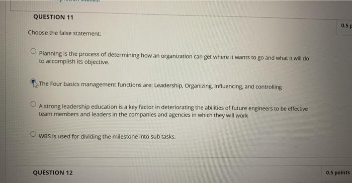 QUESTION 10 Choose the correct statement A