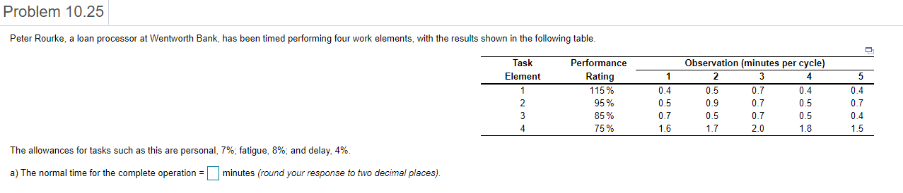 Problem 10.25 Peter Rourke, a loan processor at