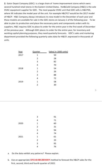 2. Gator Depot Company (GDC) is a large chain of
