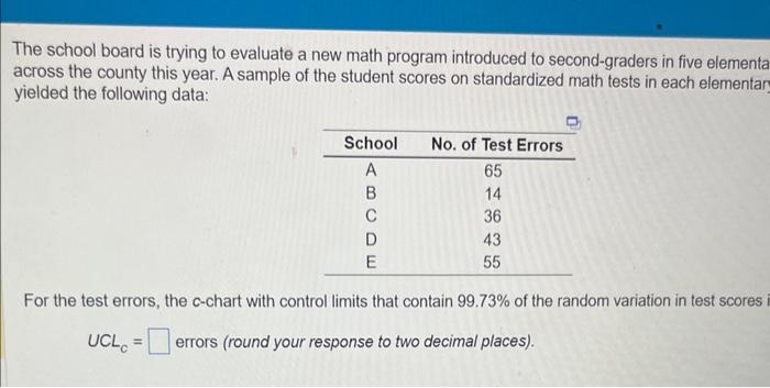 The school board is trying to evaluate a new math