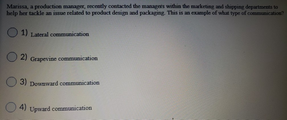 Marissa, a production manager, recently contacted