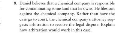8. Daniel believes that a chemical company is
