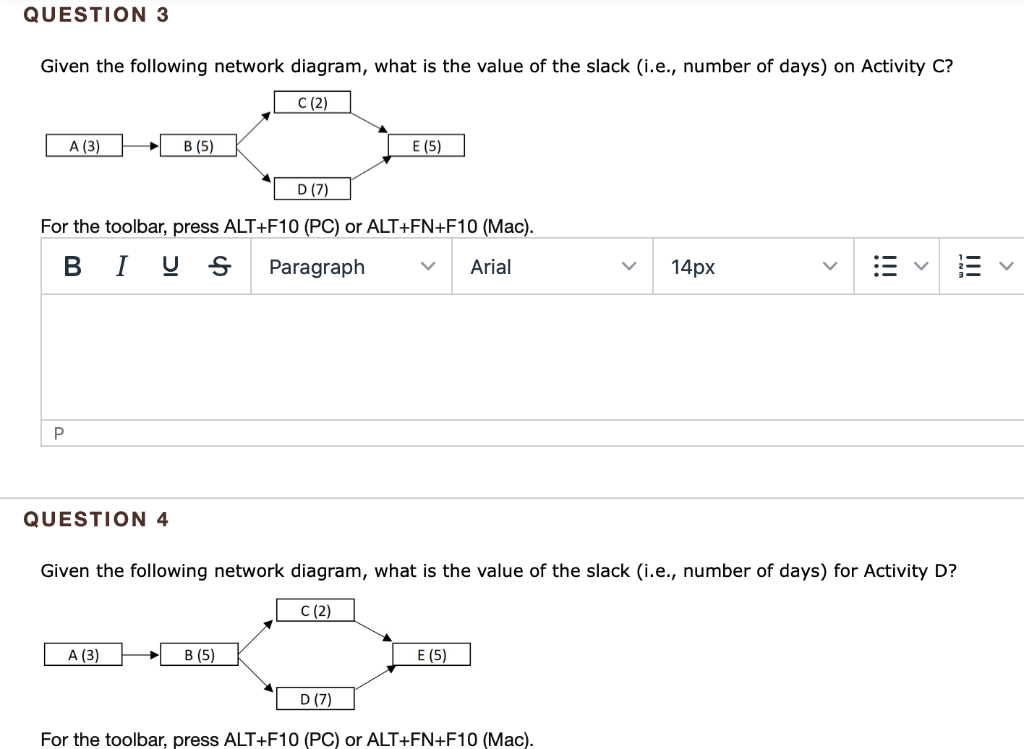 QUESTION 1 Given the following network diagram,