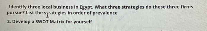 . Identify three local business in Egypt. What