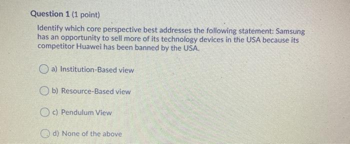 Question 1 (1 point) Identify which core
