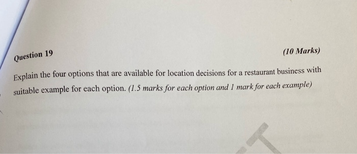 (10 Marks) Question 19 Explain the four options