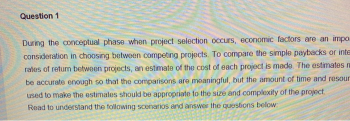 Question 1 During the conceptual phase when