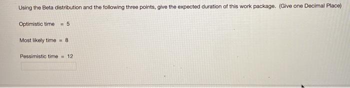 Using the Beta distribution and the following