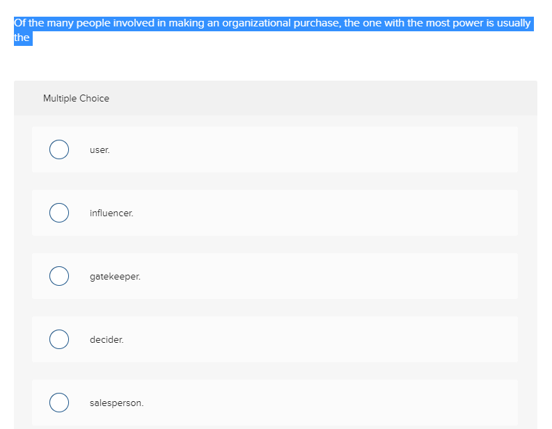 Like final consumers, organizations make