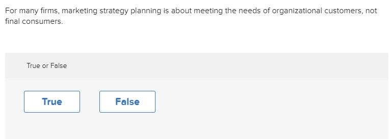 Like final consumers, organizations make