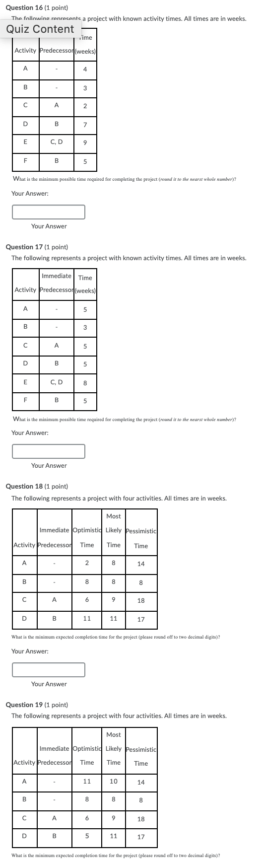 Question 16 (1 point) The following renresents a