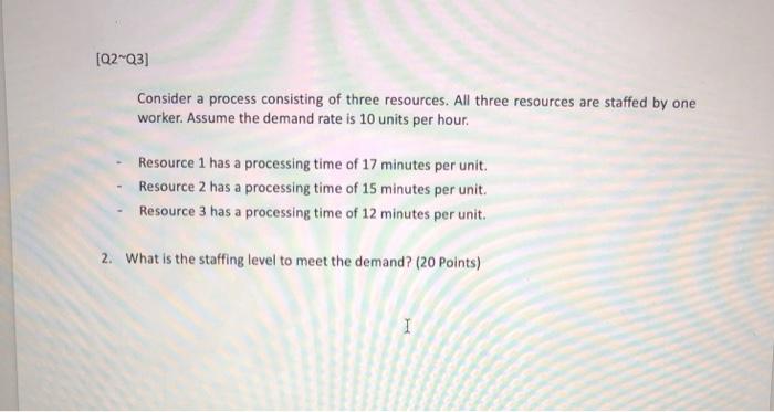 [Q2-03] Consider a process consisting of three
