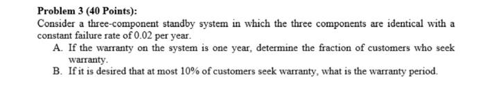 Problem 3 (40 Points): Consider a three-component