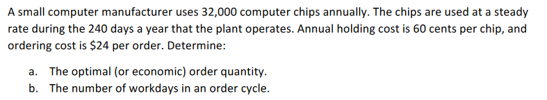 A small computer manufacturer uses 32,000