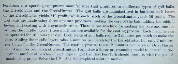 I need help solving this problem ForeTech is a