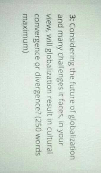 3: Considering the future of globalization and