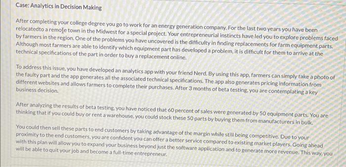 Case: Analytics in Decision Making After