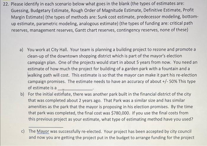 22. Please identify in each scenario below what