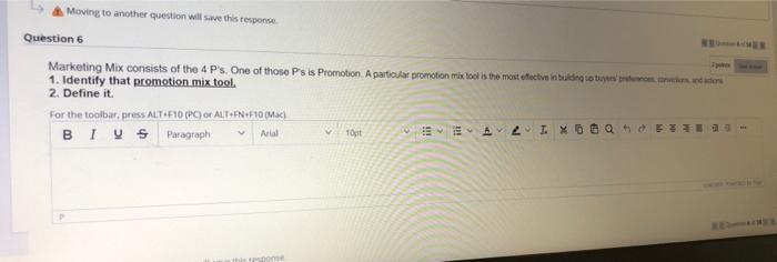 A Moving to another question will save this