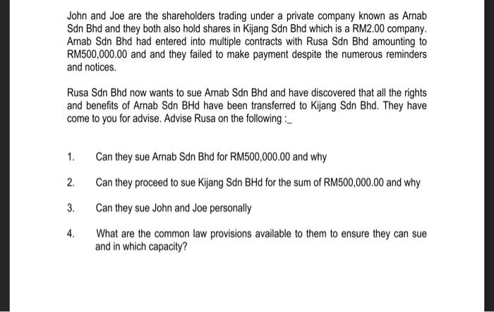 Please answer Question 4 John and Joe are the