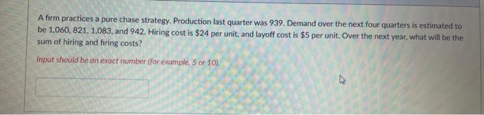 please final answer asap A firm practices a pure