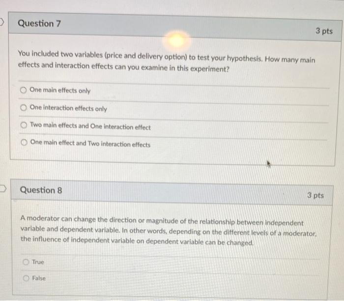 >> Question 7 3 pts You included two variables
