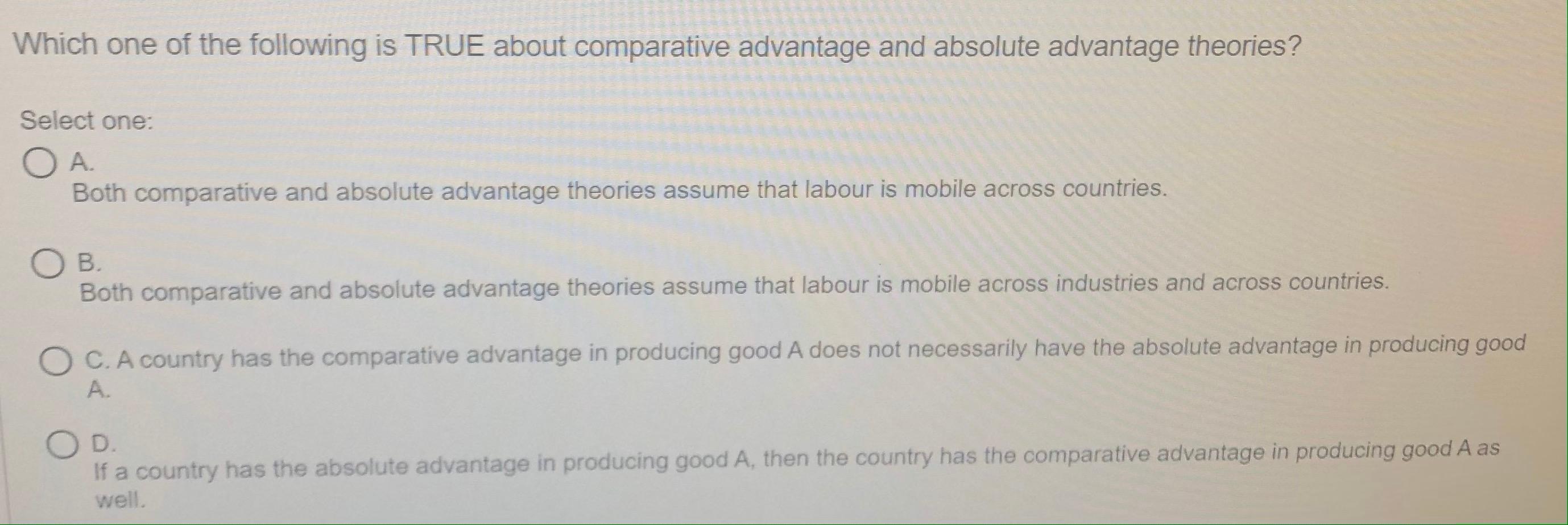 Which one of the following is TRUE about