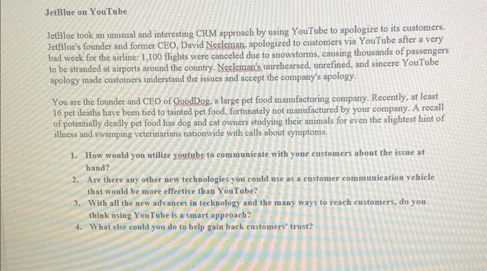 JetBlue took an unusual and interesting CRM