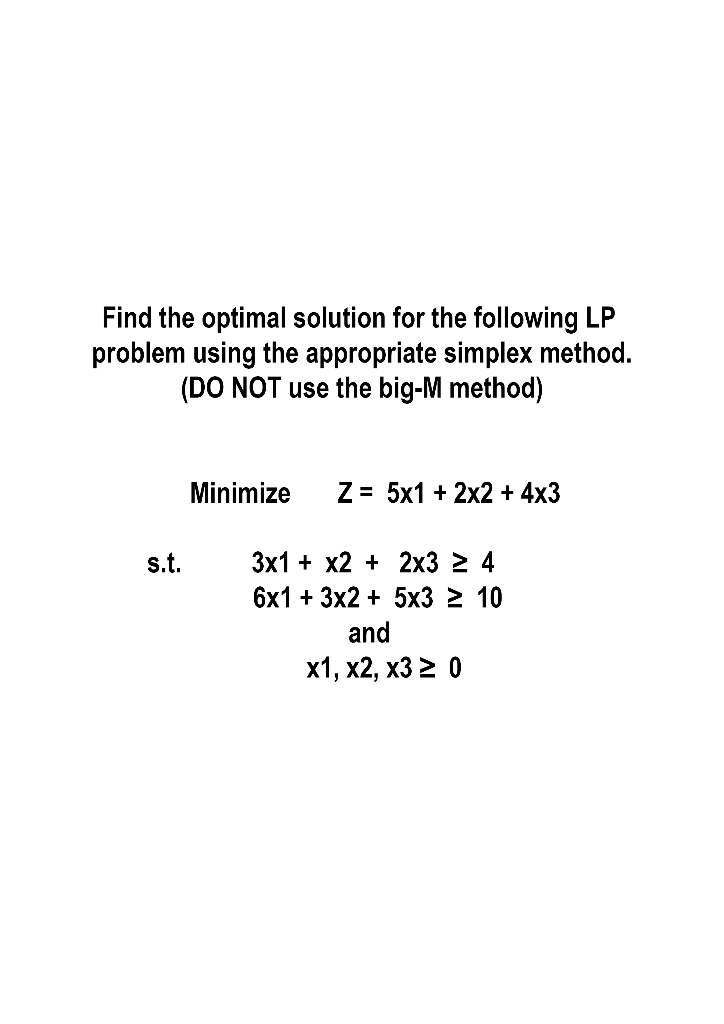 Find the optimal solution for the following LP