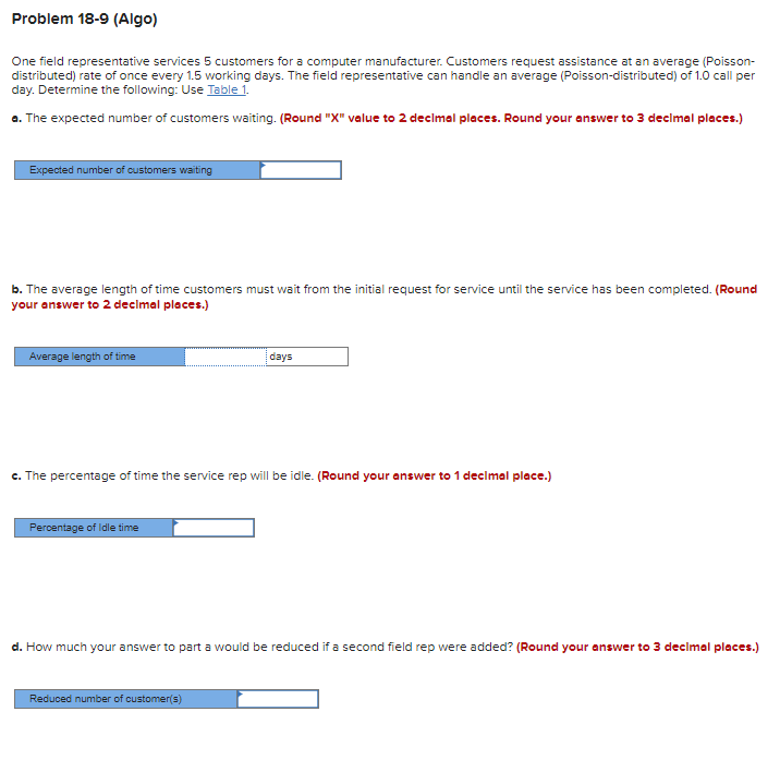 Problem 18-9 (Algo) One field representative