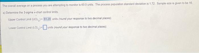 The overall average on a process you are