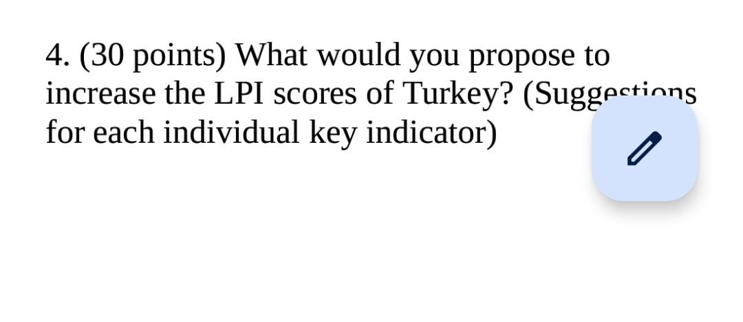 4. (30 points) What would you propose to increase