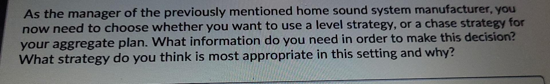 (5 points) You are an operations manager at a