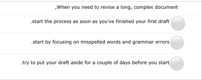 fast fast When you need to revise a long, complex