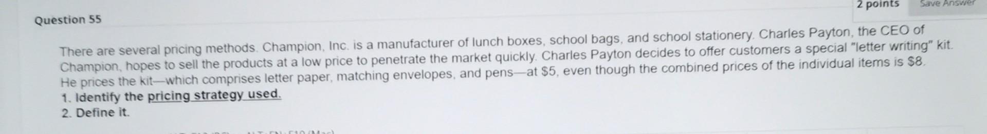 2 points Save Answer Question 55 There are