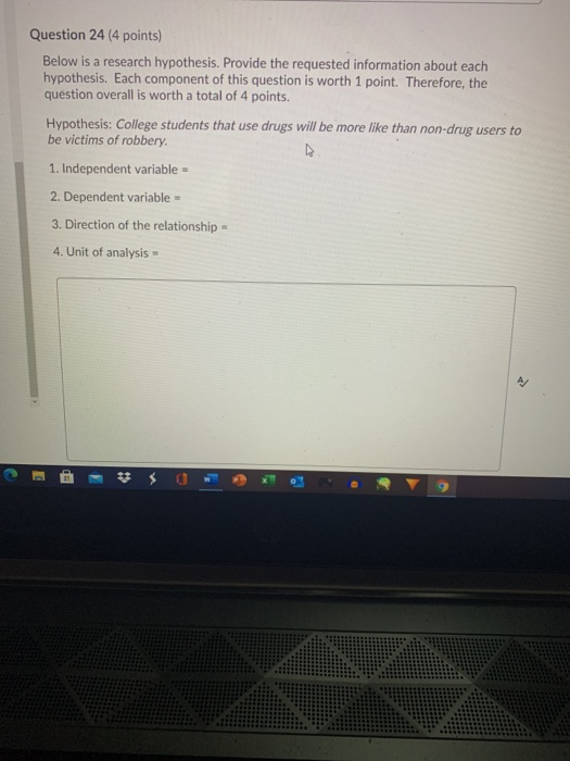 Question 23 (4 points) Below is a research