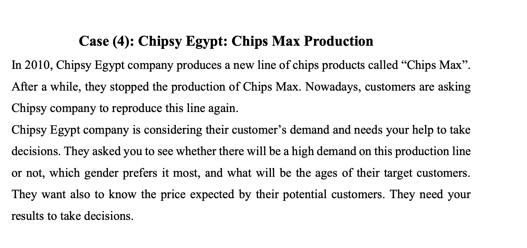 construct a questionnaire. You should have at