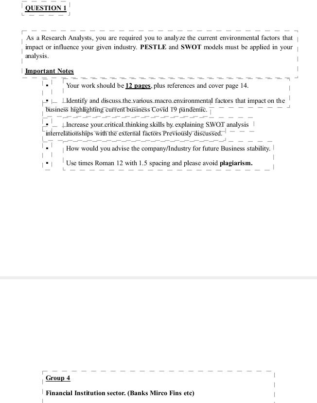 QUESTION 1 As a Research Analysts, you are