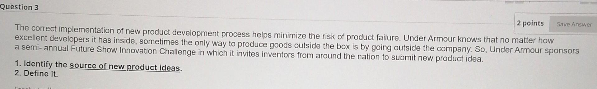 Question 3 2 points Save Answer The correct
