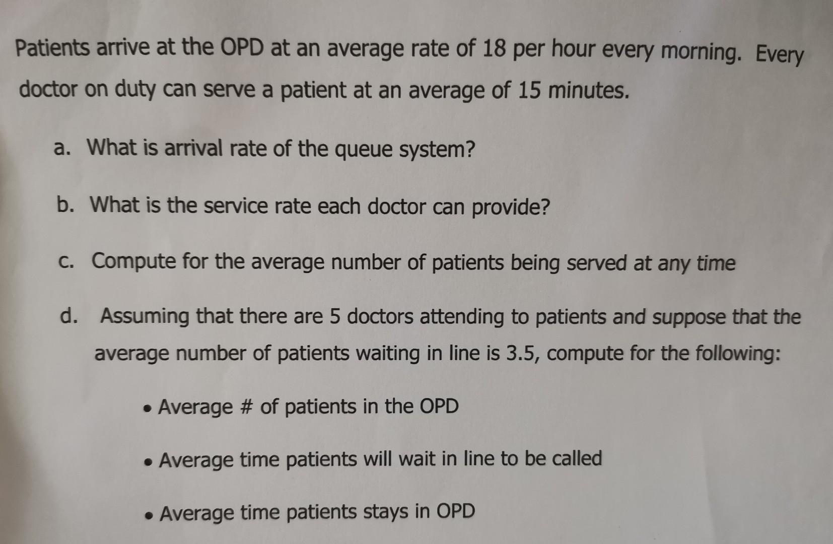Queueing Theory. Compute manually. Patients